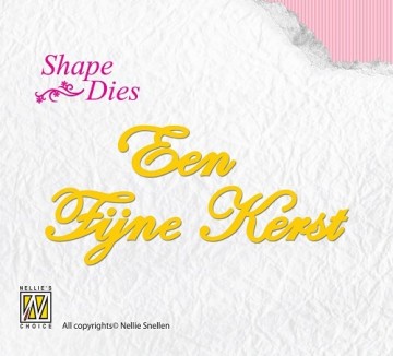 281 - SD051 - Nellie Snellen - Shape Dies - Dutch text - Een Fijne Kerst